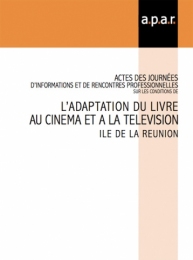 L'adaptation du livre au cinéma et à la télévision, Ile de La Réunion